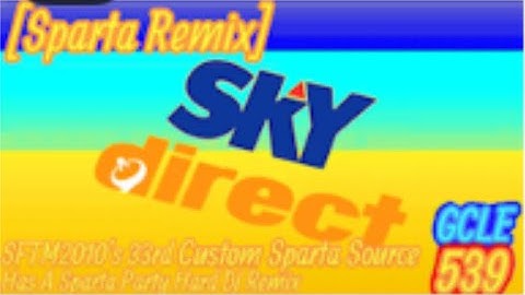 [Sparta Remix] SFTM2010