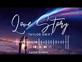 Taylor Swift  Love Story ( slowed - reverb - lyrics ) Anime Fan