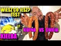 Wiesz co jesz kieba kupna vs swojska testporwnanie