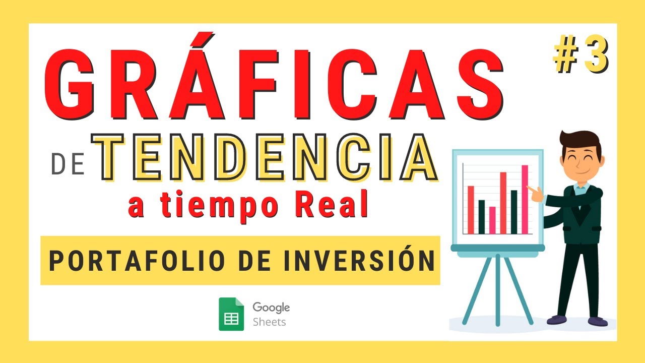 🚀 Incorporar GRÁFICAS de TENDENCIA a TIEMPO REAL en TU PORTAFOLIO de INVERSIÓN |  Google Sheets | #3