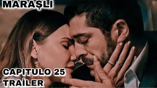 Maraşlı Capítulo 25 Trailer | Subtítulos en Español |