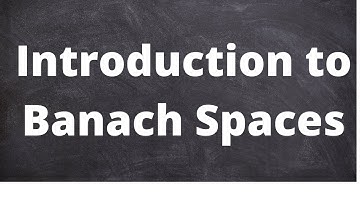 Introduction to Banach Spaces