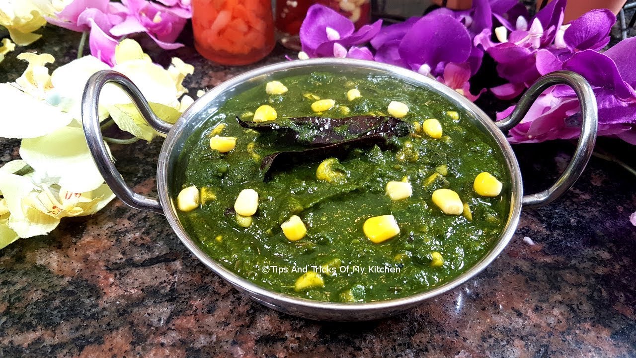 Palak Corn Recipe In Hindi Corn Palak Subji/Curry Quick Spinach