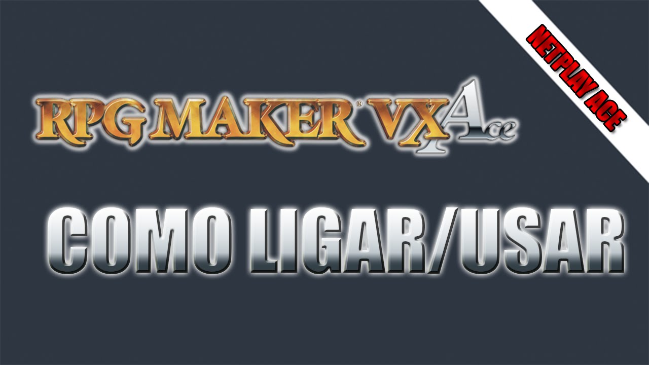 RMVX Ace - Netplay Ace - Tutorial como ligar/usar (1.0) - YouTube