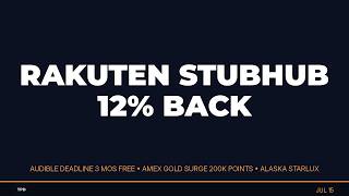 Rakuten Stubhub 12% Back Today Only - Audible Deadline 3 Mos Free Plus $20 | The Points Daily Jul 15