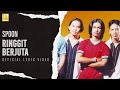 Spoon - Ringgit Berjuta (Official Lyric Video)