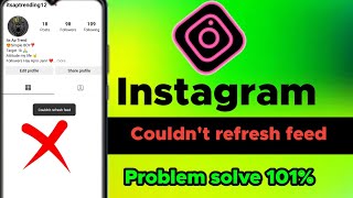 Instagram Couldn't Refresh Feed | How To Fix Instagram Couldn't Refresh Feed | Couldn't Refresh Feed