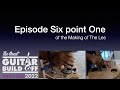 Great guitar build off 2022 scratch build category  episode six point one of the making of the les