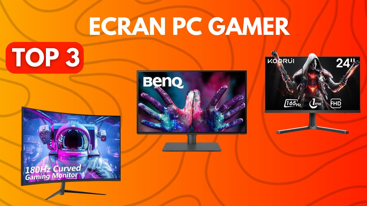 Top 3 : Meilleur ÉCRAN PC GAMER 