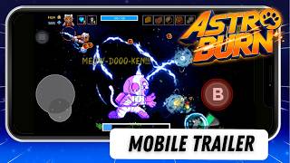 Astro Burn - Google Play Release Trailer