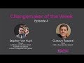 Changemaker of the week  episode 4 stephan van kuyk