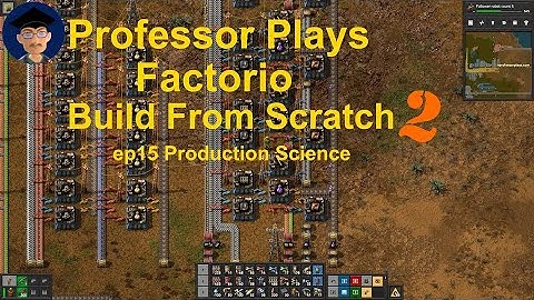 Factorio Build From Scratch Season 2 ep15 Production Science