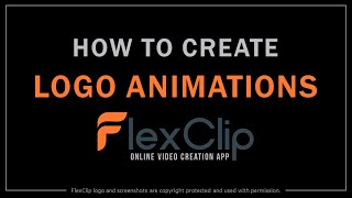 How to Create Logo Animations in FlexClip
