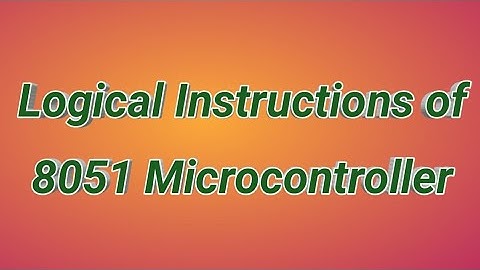 ||Logical Instructions of 8051 Microcontroller| inTelugu| useful forEngineering& PolytechnicStudents