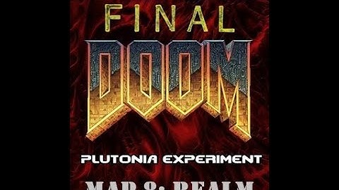 Plutonia Experiment First Time Playthrough level 8 Realm with Commentary