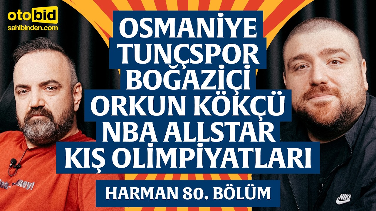 Kevin Durant, Orkun Kökçü, Kurşun Döktürme Vlog | Harman 80. Bölüm | Erman Yaşar & @HTalksYoutube