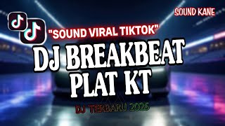 DJ PANDA PLAT KT BREAKBEAT NONSTOP TERBARU VERSION 2025 AUTO GELENG GELENG JEDAG JEDUG VIRAL TIKTOK🎵