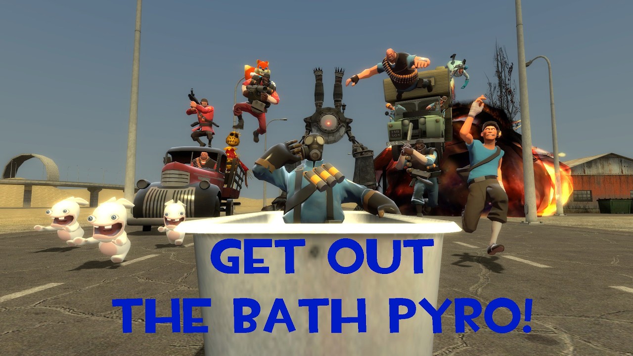 Get out the Bath Pyro! [TF2/GMOD] - YouTube