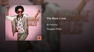 Al Pancho - The More I Live