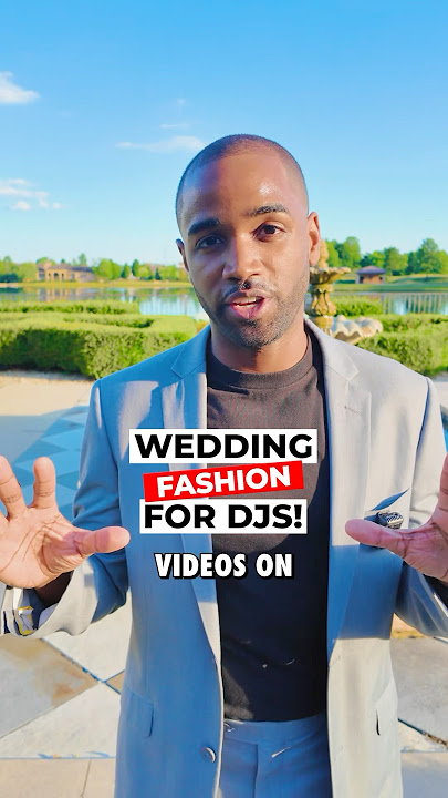 What are you wearing to DJ weddings?