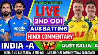 India-A vs Australia -A 2nd Odi Match|| Aus BAtting ||Ind-A vs Aus-A 2nd Odi Live  Hindi Commentary