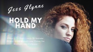 Jess Glynne - Hold My Hand (Lyrics)