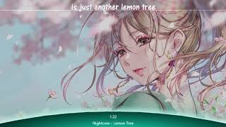 Nightcore - Lemon Tree - (Gustixa Remix) (Lyrics)