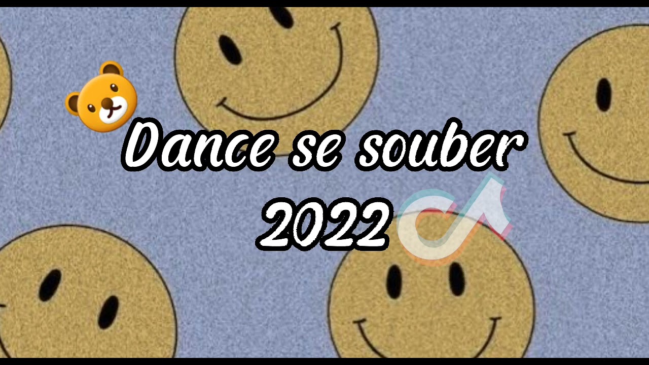 CapCut_Dance Se Souber - Músicas De 2022