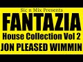 Sic n mix presents fantazia house collection vol 2 jon pleased wimmin 1996