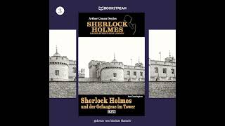 Baker Street 221B London 3: Sherlock Holmes und der Gefangene im Tower (Komplettes Hörbuch)
