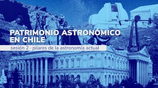 Seminario - "Patrimonio Astronómico en Chile" - 16 de Agosto 2021