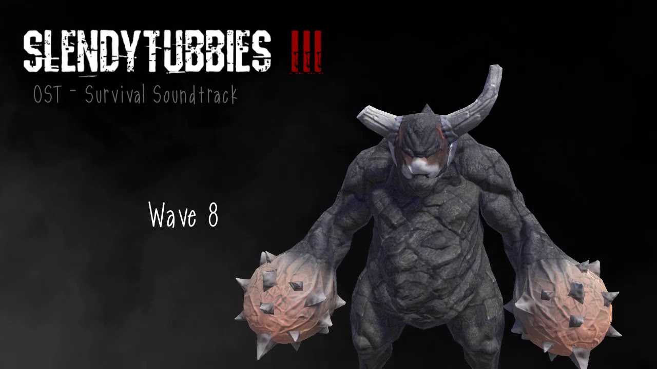 SlendyTubbies 3 - Wave 8 OST