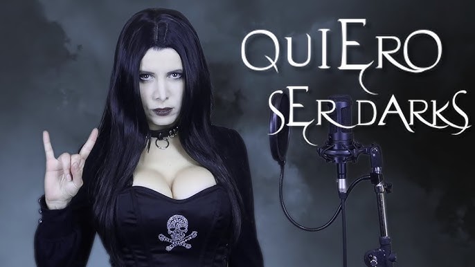 QUIERO SER DARKS