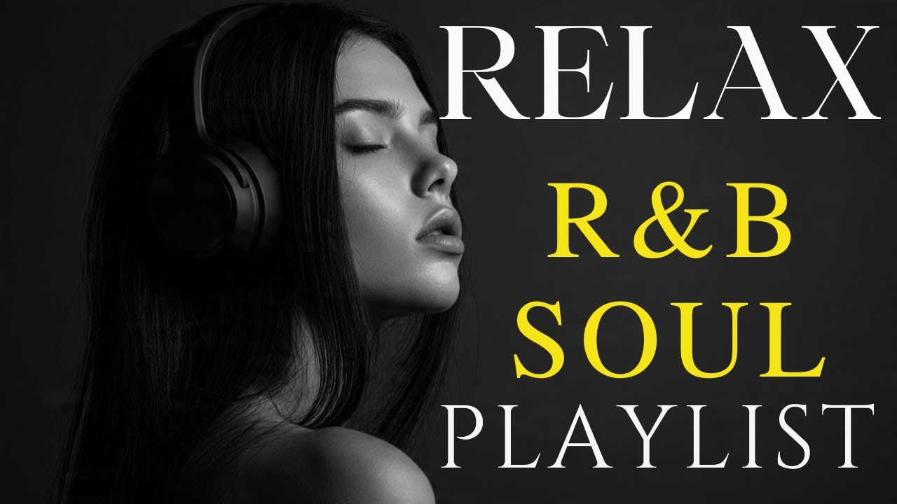 🎶 R&B Soul Love Mix – Smooth & Emotional Songs That Speak to Your Heart 💞