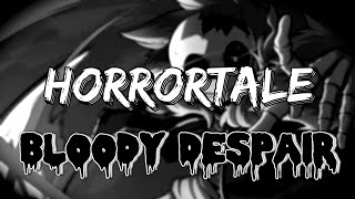 [HorrorTale] Bloody Despair - Chronovoxed