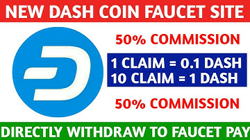 Dash Coin Faucet 🔥