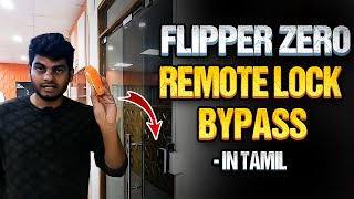 Flipper Zero Remote Lock Bypass | Cyber Voyage | In Tamil