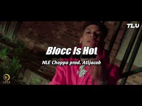 NLE Choppa – Blocc Is Hot (lyrics video)