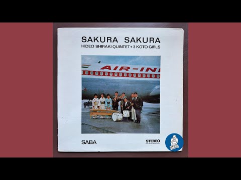 Hideo Shiraki Quintet + 3 Koto Girls – Sakura Sakura – Vinyl (LP