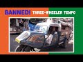 Banned threewheeler tempo   dukkar triporter big auto rickshaw travel  india travel memoirs