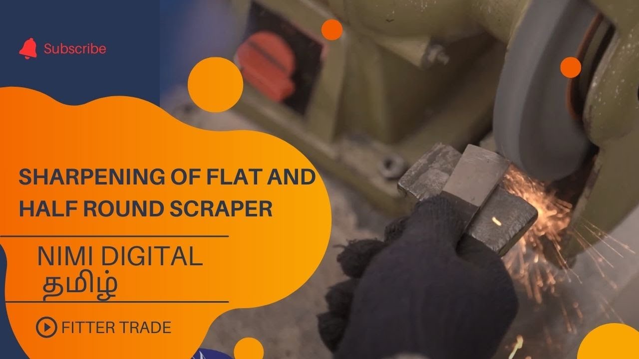 SHARPENING OF FLAT AND HALF ROUND SCRAPER  | NIMI | DIGITAL | TAMIL |