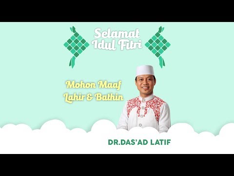 idul-fitri-mohon-maaf-lahir-&-bathin-dari-ustad-das'ad-latif