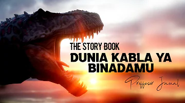 The Story Book: Wanyama Wa Kutisha (DINOSAURS) Season 02 Episode 07