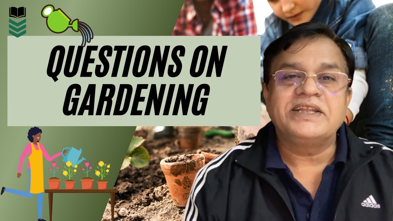 Интервью с SSB: вопросы о садоводстве || Руководство полковника Раджвира Шармы