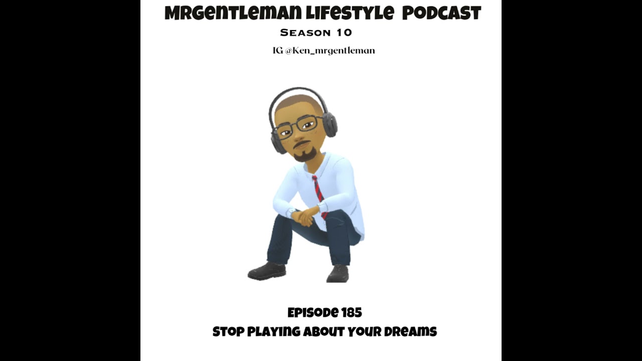 Episode 185 - Stop Playing About Your Dreams 3/22/2026
