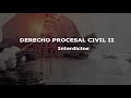 Derecho Procesa Civil  guatemalteco - Interdictos - ¡¡CLASE GRATIS!!