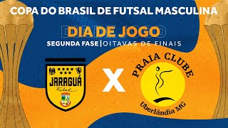 Copa do Brasil de Futsal 2024 | Jaraguá x Praia Clube | 2ª Fase - Jogo Volta | Ao vivo