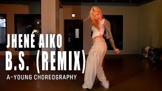 Jhené Aiko - B.S. (Remix / Audio) ft. Kehlani / a-young choreography / feeling dance 필링댄스