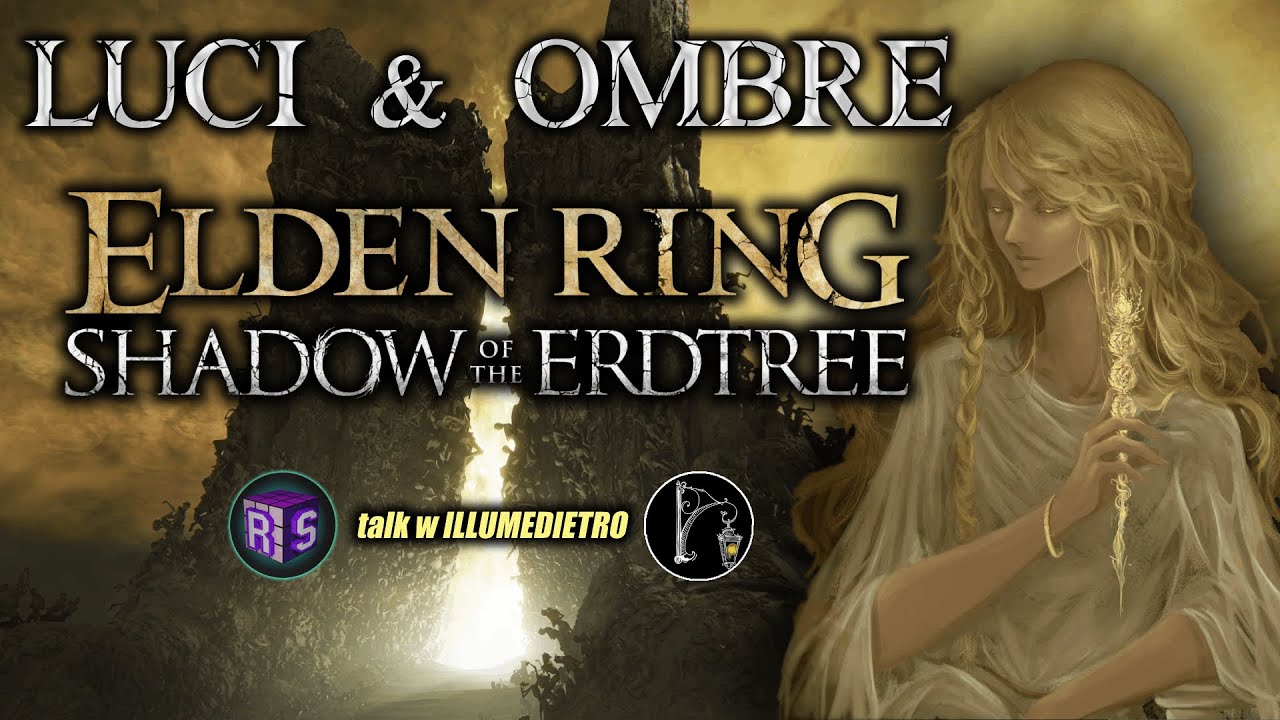 Quattro chiacchiere su LUCI ed OMBRE di SHADOW OF THE ERDTREE w/‪@ilLumeDietro