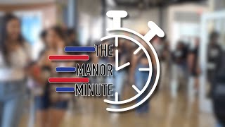 The Manor Minute | March 22, 2024